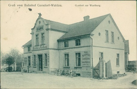 Alte Ansichtskarte Gersdorf-Waldau, Bahnhof, Gasthof zur Wartburg
