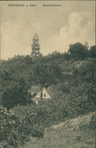 Alte Ansichtskarte Crossen / Krosno Odrzańskie, Aussichtsturm