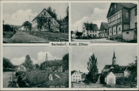 Alte Ansichtskarte Bertsdorf-Hörnitz (Olbersdorf), Ortsteil-Ansicht, Gemeindeamt u. Gasthof z. Hirsch, Motiv am Wehr, Blick nach der Kirche