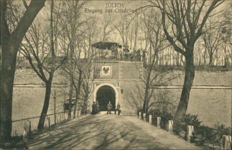Alte Ansichtskarte Jülich, Eingang zur Citadelle