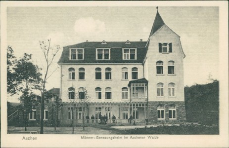 Alte Ansichtskarte Aachen, Männer-Genesungsheim im Aachener Walde