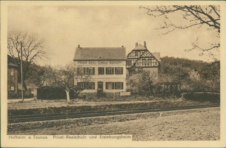 Alte Ansichtskarte Hofheim am Taunus, Privat-Realschule und Erziehungsheim
