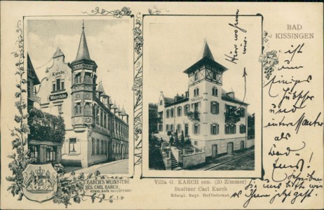 Alte Ansichtskarte Bad Kissingen, Karch's Weinstube, Bes. Carl Karch, Königl. Bayr. Hoflieferant, Villa G. Karch sen. (20 Zimmer), Besitzer Carl Karch, Königl. Bayr. Hoflieferant