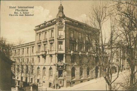 Alte Ansichtskarte Pforzheim, Hotel International, Bes. A. Seiser. Vis-à-vis dem Bahnhof