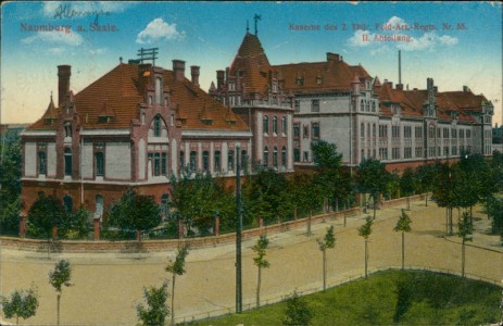 Alte Ansichtskarte Naumburg (Saale), Kaserne des 2. Thür. Feld-Art.-Regts. Nr. 55. II. Abteilung