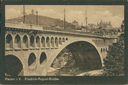 Alte Ansichtskarte Plauen, Friedrich August-Brücke