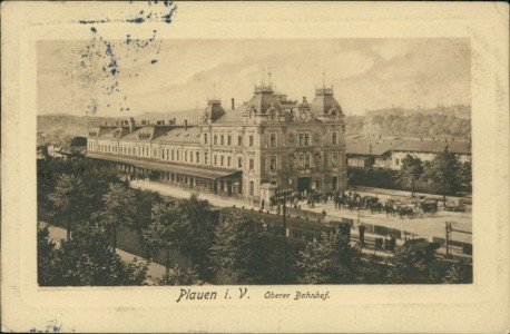 Alte Ansichtskarte Plauen, Oberer Bahnhof