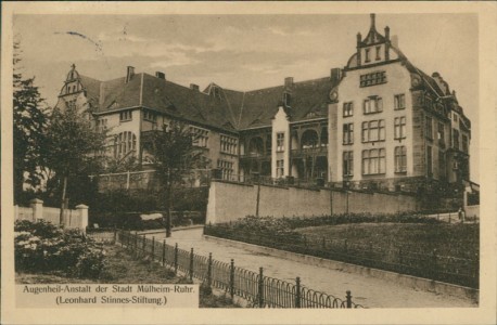 Alte Ansichtskarte Mülheim an der Ruhr, Augenheil-Anstalt der Stadt Mülheim-Ruhr. (Leonhard Stinne-Stiftung)