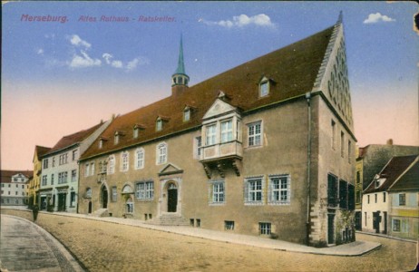 Alte Ansichtskarte Merseburg, Altes Rathaus - Ratskeller
