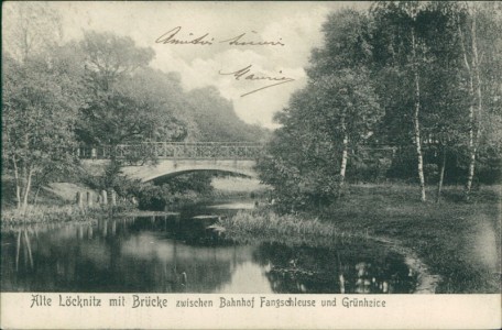Alte Ansichtskarte Grünheide (Mark), Alte Löcknitz mit Brücke zwischen Bahnhof Fangschleuse und Grünheide
