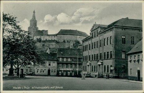 Alte Ansichtskarte Weida, Wilhelmsplatz mit Schule