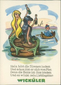 Alte Ansichtskarte Wicküler-Brauerei, Hein hört die Sirenen locken und schon löst er sich vom Pier, denn die Kehle ist ihm trocken und es winkt sein Lieblingsbier: Wicküler