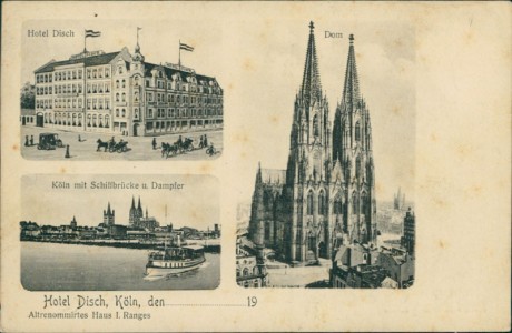 Alte Ansichtskarte Köln, Hotel Disch, Köln mit Schiffbrücke u. Dampfer, Dom