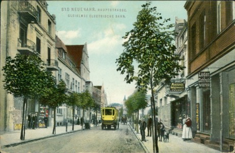 Alte Ansichtskarte Bad Neuenahr, Hauptstrasse. Gleislose Electrische Bahn