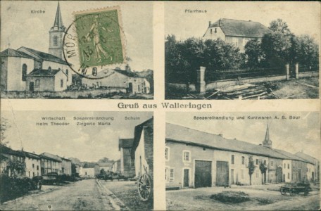 Alte Ansichtskarte Walleringen / Vallerange, Kirche, Pfarrhaus, Wirtschaft Heim Theodor, Spezereihandlung und Kurzwaren A. B. Bour