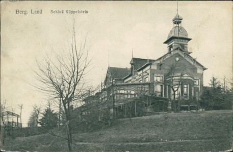 Alte Ansichtskarte Berg. Land, Schloß Küppelstein