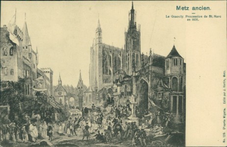 Alte Ansichtskarte Metz ancien, Le Graouly. Procession de St. Marc en 1631