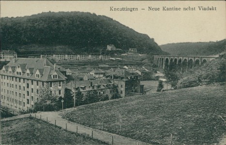 Alte Ansichtskarte Kneuttingen / Knutange, Neue Kantine nebst Viadukt