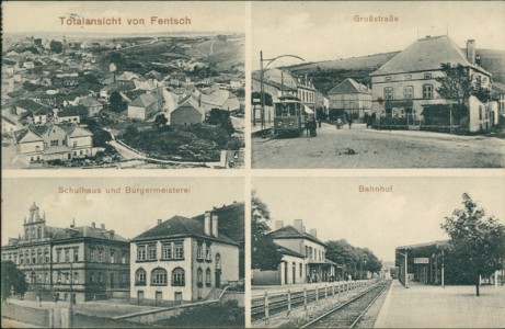 Alte Ansichtskarte Fentsch / Fontoy, Totalansicht, Großstraße, Schulhaus und Bürgermeisterei, Bahnhof