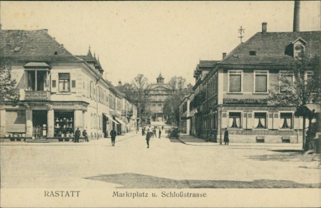 Alte Ansichtskarte Rastatt, Marktplatz u. Schloßstrasse