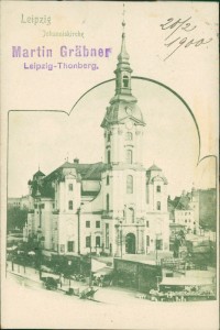 Alte Ansichtskarte Leipzig, Johanniskirche