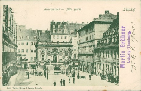 Alte Ansichtskarte Leipzig, Naschmarkt - Alte Börse