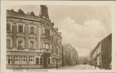 Alte Ansichtskarte Moers, Hombergerstraße mit Kaiserhof