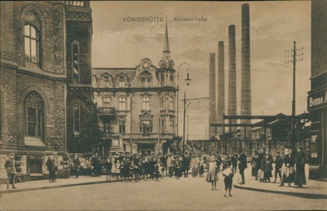 Alte Ansichtskarte Königshütte / Chorzów, Kaiserstraße