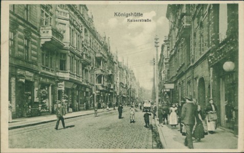 Alte Ansichtskarte Königshütte / Chorzów, Kaiserstraße