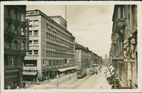 Alte Ansichtskarte Stuttgart, Königstr. m. Mittnachtbau