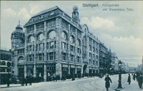 Alte Ansichtskarte Stuttgart, Königstraße mit Warenhaus Tietz