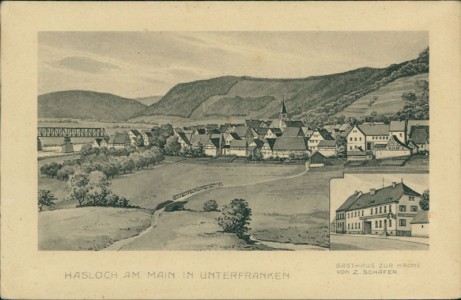 Alte Ansichtskarte Hasloch am Main in Unterfranken, Gesamtansicht, Gasthaus zur Krone von Z. Schäfer
