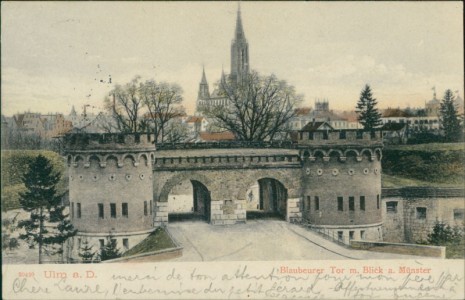 Alte Ansichtskarte Ulm, Blaubeurer Tor m. Blick a. Münster