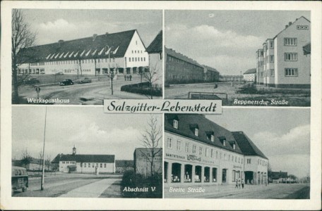 Alte Ansichtskarte Salzgitter-Lebenstedt, Werksgasthaus, Reppnersche Straße, Abschnitt V, Breite Straße