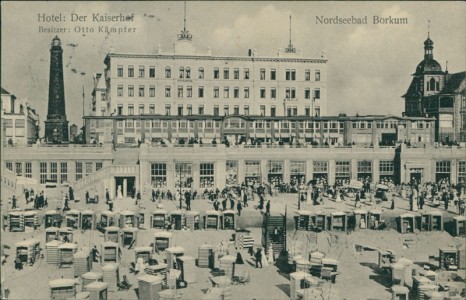 Alte Ansichtskarte Borkum, Der Kaiserhof, Besitzer: Otto Kämpfer