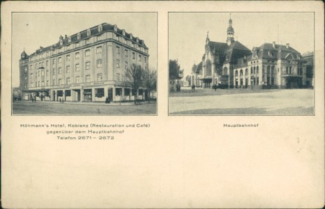 Alte Ansichtskarte Koblenz, Höhmann's Hotel gegenüber dem Hauptbahnhof, Hauptbahnhof