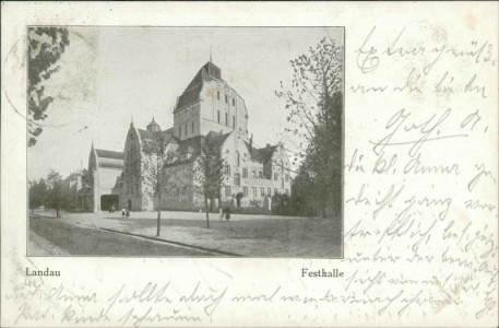 Alte Ansichtskarte Landau in der Pfalz, Festhalle, rückseitig Eindruck "Raiffeisen-Verbandstag Landau 4. und 5. September 1912"