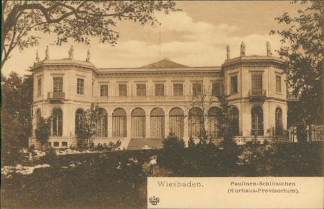 Alte Ansichtskarte Wiesbaden, Paulinen-Schlösschen (Kurhaus-Provisorium)