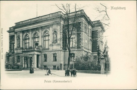 Alte Ansichtskarte Magdeburg, Palais (Kommandantur)