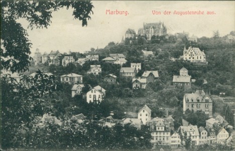 Alte Ansichtskarte Marburg, Von der Augustenruhe aus