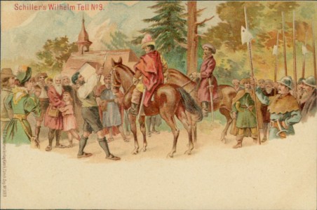 Alte Ansichtskarte Friedrich Schiller, Schiller's Wilhelm Tell No. 9