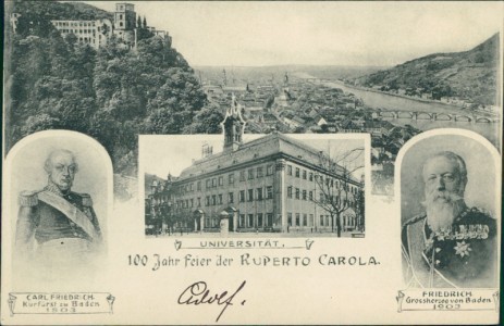 Alte Ansichtskarte Heidelberg, 100 Jahr Feier der Ruperto Carola. Carl Friedrich Kurfürst zu Baden, Friedrich Grossherzog von Baden