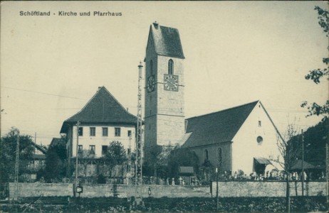 Alte Ansichtskarte Schöftland, Kirche und Pfarrhaus