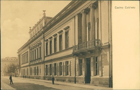 Alte Ansichtskarte Koblenz, Casino Coblenz, gegründet 1908