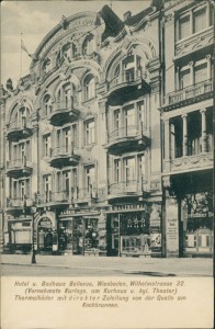 Alte Ansichtskarte Wiesbaden, Hotel u. Badehaus Bellevue, Wilhelmstrasse 32. (Vornehmste Kurlage, am Kurhaus u. kgl. Theater). Thermalbäder mit direkter Zuleitung von der Quelle am Kochbrunnen