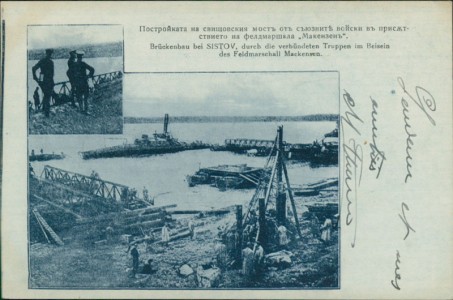 Alte Ansichtskarte Swischtow / Sistov / Свищов, Brückenbau durch die verbündeten Truppen im Beisein des Feldmarschall Mackensen