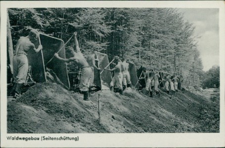 Alte Ansichtskarte Waldwegebau (Seitenschüttung), 
