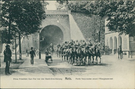Alte Ansichtskarte Metz, Prinz Friedrich Karl-Tor vor der Stadt-Erweiterung, Porte Serpenoise avant l'Elargissement