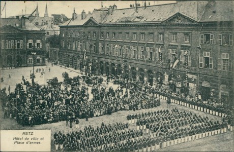 Alte Ansichtskarte Metz, Hôtel de ville et Place d'armes