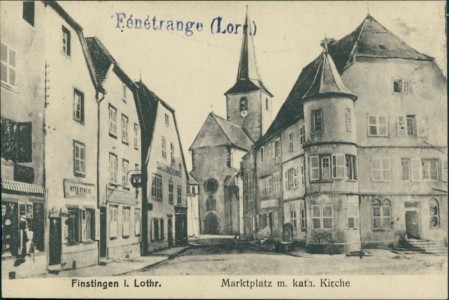 Alte Ansichtskarte Finstingen / Fénétrange, Marktplatz m. kath. Kirche